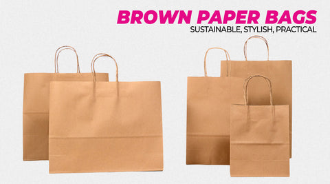 Sustainable, Stylish & Practical Brown Paper Bags